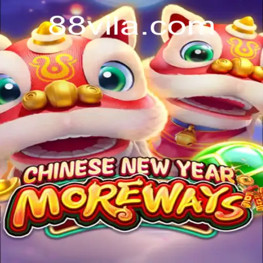 Descubra o Fascinante Jogo CHINESENEWYEARMOREWAYS: Tradição e Diversão com 888Vila